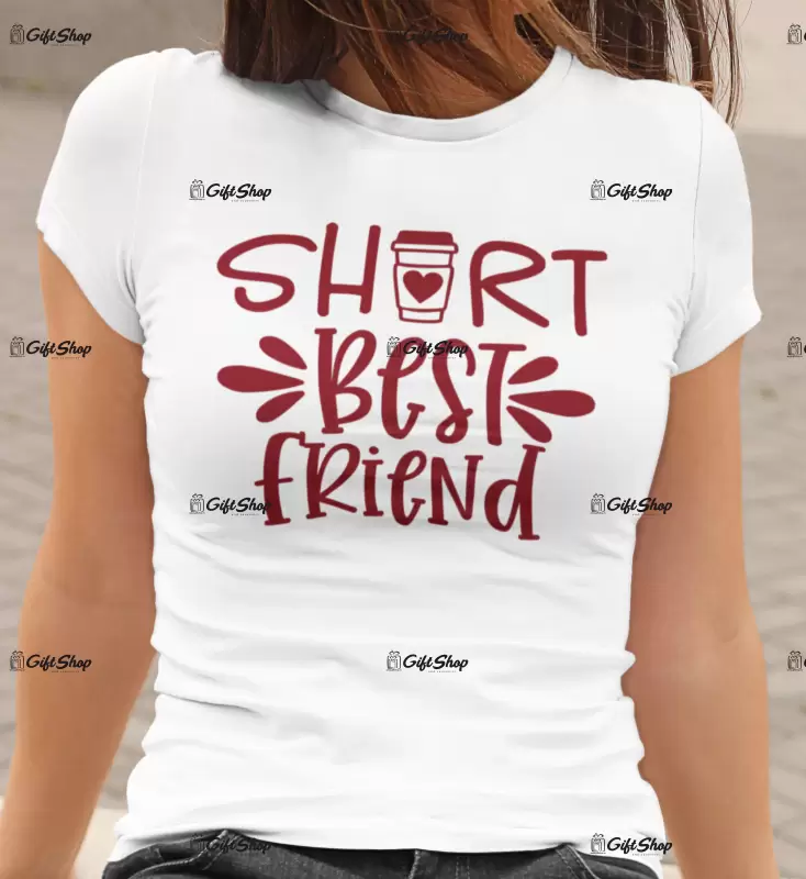 Short best friend , tricou cu mesaj